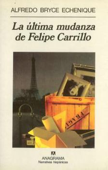 Paperback La Ultima Mudanza de Felipe Carrillo [Spanish] Book