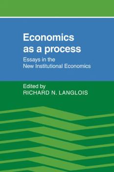 Paperback Economics as a Process: Essays in the New Institutional Economics Book