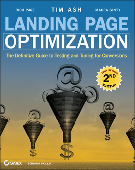 Paperback Landing Page Optimization: The Definitive Guide to Testing and Tuning for Conversions Book