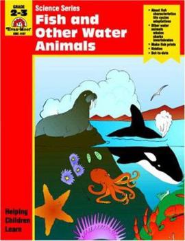 Fish and other Water Animals: Grade 2-3 - Book  of the Science Series
