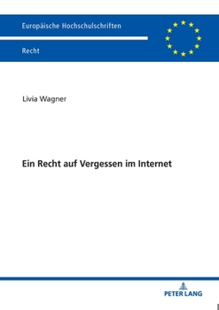 Paperback Ein Recht Auf Vergessen Im Internet [German] Book