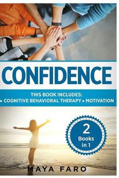 Paperback Confidence: Cognitive Behavioral Therapy + Motivation Book