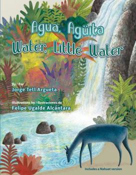 Hardcover Agua, Aguita / Water, Little Water [Spanish] Book