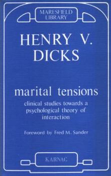 Paperback Marital Tensions: Clinical Studies Towards a Psychological Theory of Interaction (Maresfield Library) Book