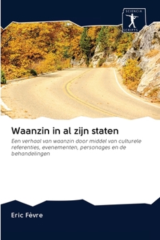 Paperback Waanzin in al zijn staten [Dutch] Book