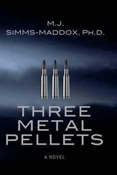 Paperback Three Metal Pellets Book