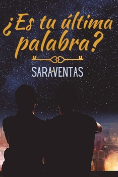 Paperback ¿Es tu última palabra? [Spanish] Book