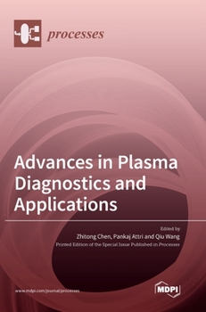 Hardcover Advances in Plasma Diagnostics and Applications Book