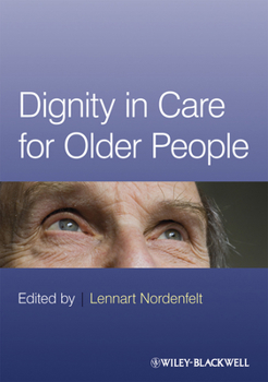 Paperback Dignity in Care for Older People Book