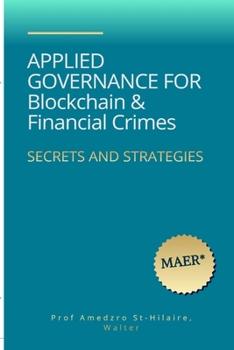 Paperback Applied Governance for Blockchains & Financial Crimes Book