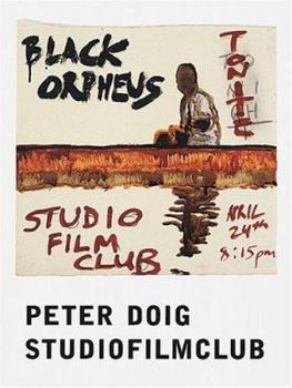 Paperback Peter Doig: Studiofilmclub Book