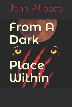 Paperback From A Dark Place Within Book