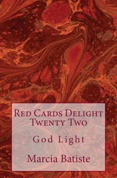 Paperback Red Cards Delight Twenty Two: God Light Book