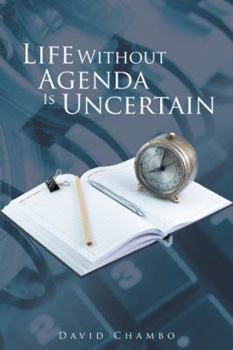 Paperback Life Without Agenda Is Uncertain Book
