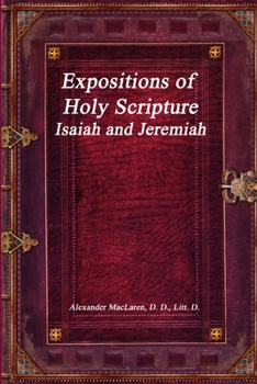 Paperback Expositions of Holy Scripture: Isaiah and Jeremiah Book