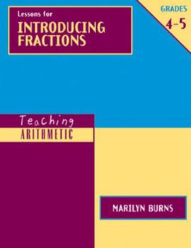 Hardcover Teaching Arithmetic: Lessons for Introducing Fractions, Grades 4-5 Book