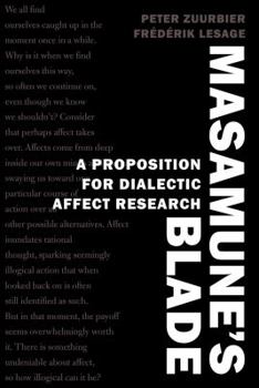 Paperback Masamune's Blade: A Proposition for Dialectic Affect Research Book