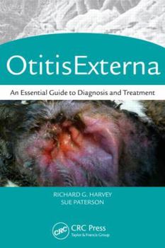 Hardcover Otitis Externa: An Essential Guide to Diagnosis and Treatment Book