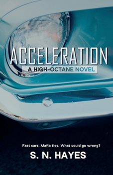 Paperback Acceleration: A High Octane Novel Book