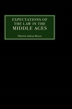 Hardcover Expectations of the Law in the Middle Ages Book