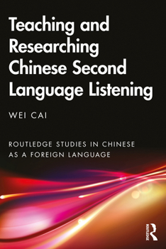 Hardcover Teaching and Researching Chinese Second Language Listening Book