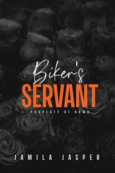 Biker's Servant: Dark Interracial Motorcycle Club Romance (Rebel Barbarians MC: A Dark Motorcycle Club Romance)