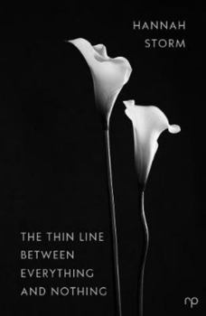 Paperback The Thin Line Between Everything and Nothing Book