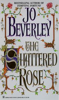 Mass Market Paperback The Shattered Rose Book