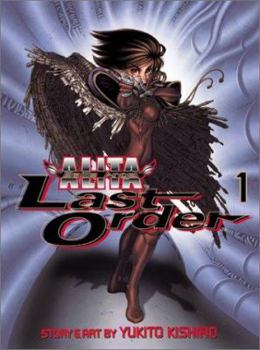 Paperback Battle Angel Alita: Last Order, Volume 1: Angel Reborn Book