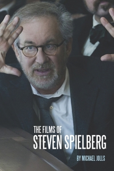 Paperback The Films of Steven Spielberg Book