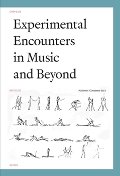 Paperback Experimental Encounters in Music and Beyond Book