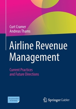 Paperback Airline Revenue Management: Current Practices and Future Directions Book
