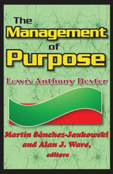 Hardcover The Management of Purpose Book