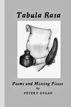 Paperback Tabula Rasa: Poems and Missing Pieces Book