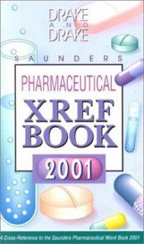 Paperback Saunders Pharmaceutical Cross-Reference Book