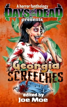 Days of the Dead Presents Georgia Screeches