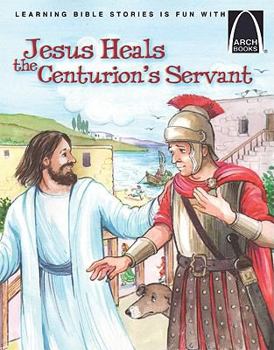 Paperback Jesus Heals the Centurion's Servant Book