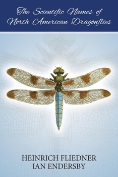 Paperback The Scientific Names of North American Dragonflies Book