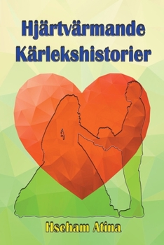 Paperback Hjärtvärmande Kärlekshistorier [Swedish] Book