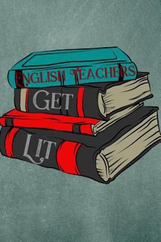 Paperback English Teachers Get Lit Book
