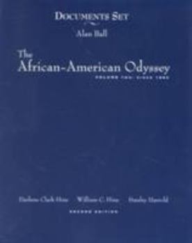 Paperback The African-American Odyssey, Volume 2: Since 1863: Documents Set Book
