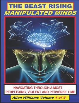 Paperback The Beast Rising: Manipulated Minds Book