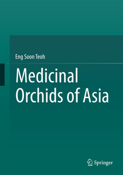 Hardcover Medicinal Orchids of Asia Book