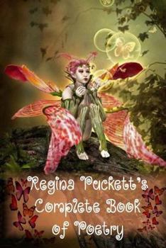 Paperback Regina Puckett's Complete Book of Poetry Book