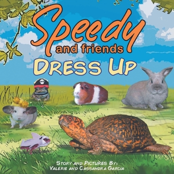 Paperback Speedy and Friends Dress Up Book