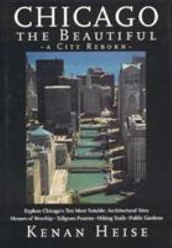 Hardcover Chicago the Beautiful: A City Reborn Book