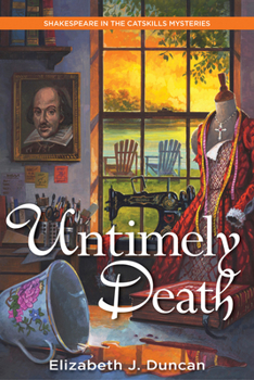 Untimely Death Lib/E: A Shakespeare in the Catskills Mystery - Book #1 of the Shakespeare in the Catskills Mystery