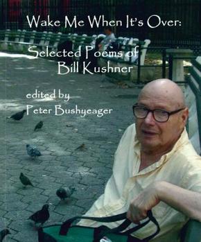 Paperback Wake Me When It's Over: Selected Poems Book