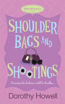 Shoulder Bags and Shootings - Book #3 of the Haley Randolph