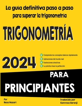 Paperback Trigonometría Para Principiantes: La guía definitiva paso a paso para superar la Trigonometría [Spanish] Book